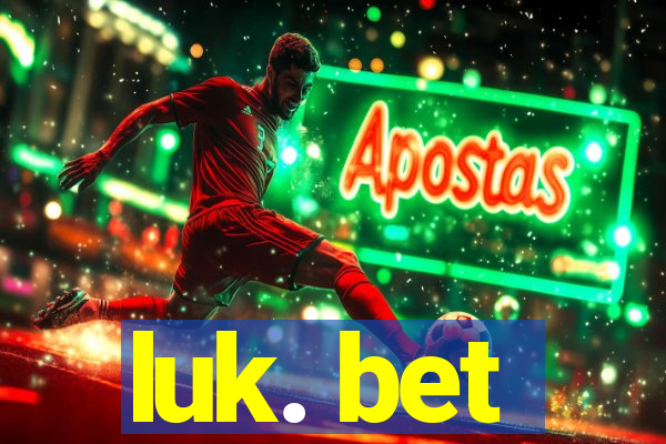 luk. bet